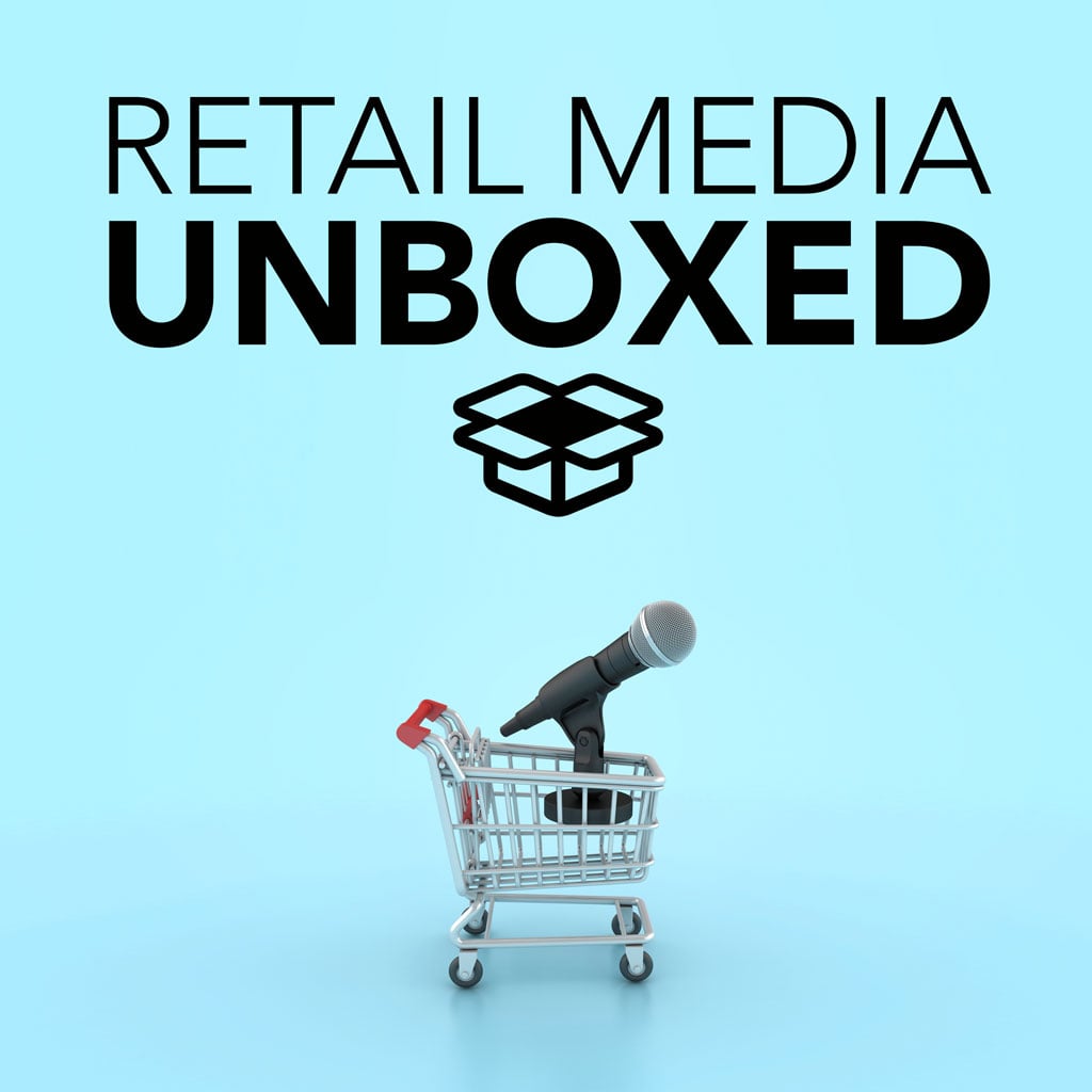 Advertising Week: Retail Media Unboxed